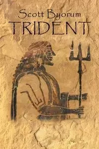 Trident - Scott Byorum