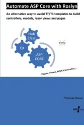 Automate ASP Core with Roslyn - Thomas Steen