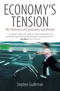 Economy's Tension - Stephen Gudeman