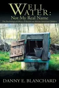 Well Water - Blanchard Danny E.