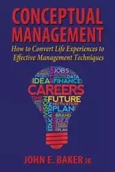 Conceptual Management - Baker Jr. John E.