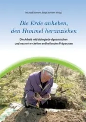 Die Erde anheben, den Himmel heranziehen - Michael Stoewer