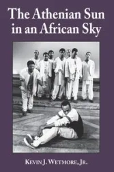 The Athenian Sun in an African Sky - Kevin J. Wetmore