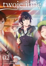 Twoje imię T.2 - Makoto Shinkai, Ranmaru Kotone
