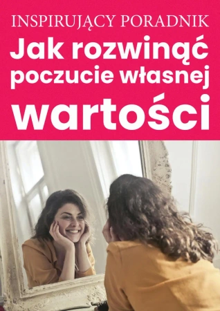 eBook Jak rozwinąć poczucie własnej wartości - Andrew Zespół autorski – Moszczynski Institute epub mobi