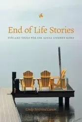 End of Life Stories - Cindy Larson Bertrand
