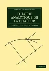 Theorie Analytique de La Chaleur - Jean Joseph Fourier Baptiste