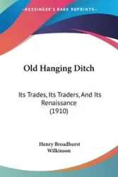 Old Hanging Ditch - Henry Wilkinson Broadhurst