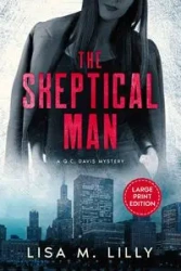 The Skeptical Man - Lilly Lisa M.