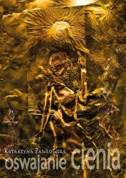 Oswajanie cienia - Katarzyna Pawłowska