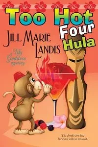 Too Hot Four Hula - Jill Marie Landis