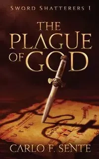 The Plague of God - Sente Carlo F.