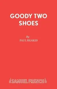 Goody Two Shoes - Paul Reakes