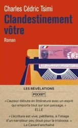 Clandestinement votre - Charles-Cedric Tsimi