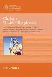 Christ's Under-Shepherds - Leo Douma