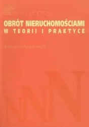 Obrót nieruchomościami w teorii i praktyce - Roman Doganowski