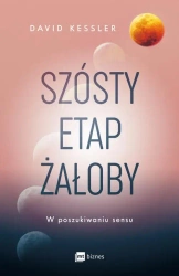 eBook Szósty etap żałoby - David Kessler epub mobi