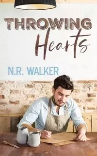 Throwing Hearts - Walker N.R.