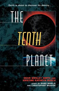 The Tenth Planet - Dean Wesley Smith