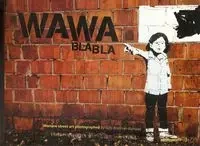 Wawa bla bla - BOELMAN-BURROWS