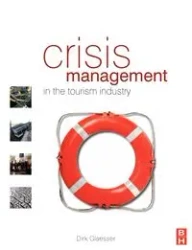 Crisis Management in the Tourism Industry - Dirk Glaesser