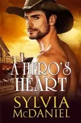 A Hero's Heart - Sylvia McDaniel