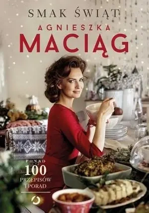 Smak świąt - Agnieszka Maciąg