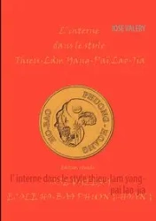 l' interne dans le style thieu-lam yang- pai lao-jia - Valéry José