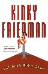 The Mile High Club - Friedman Kinky