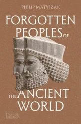 Forgotten Peoples of the Ancient World wer. angielska - Philip Matyszak