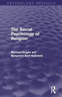 The Social Psychology of Religion - Michael Argyle
