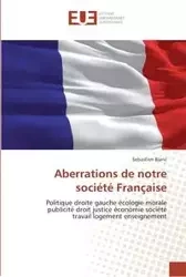 Aberrations de notre société française - BLANC-S