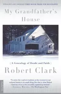 My Grandfather's House - Clark Robert
