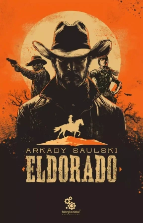 Eldorado - Arkady Saulski