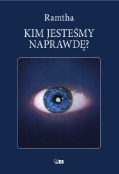 Kim jesteśmy naprawdę (dodruk 2022) - Ramtha