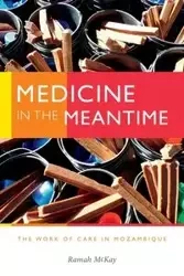 Medicine in the Meantime - McKay Ramah