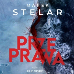audiobook Przeprawa - Marek Stelar