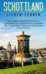 Schottland lieben lernen - Mandy Buskohl