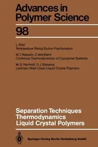 Separation Techniques Thermodynamics Liquid Crystal Polymers - Northolt M.G.