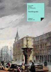 Autobiografía - Gertrudis Gómez de Avellaneda