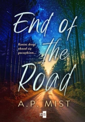 End of the Road - A.P. Mist