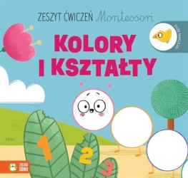 Zeszyt ćwiczeń Montessori. Kolory i kształty - Ewelina Protasewicz