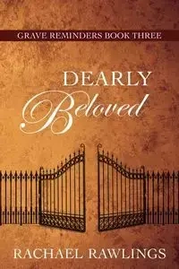 Dearly Beloved - Rachael Rawlings