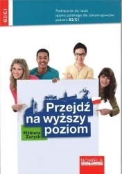 Przejdź na wyższy poziom B2/C1 NOWELA - Elżbieta Zarych