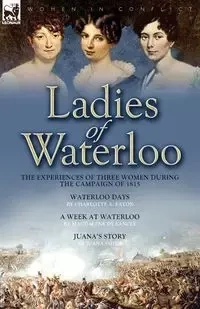 Ladies of Waterloo - Eaton Charlotte A.