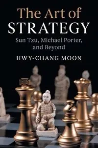 The Art of Strategy - Moon Hwy-Chang