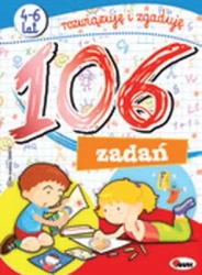 106 zadań. Rozwiązuję i zgaduję - Opracowanie zbiorowe