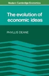 The Evolution of Economic Ideas - Deane Phyllis