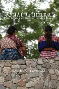 ¿CUÁL GUERRA? - Laurie E. Levinger