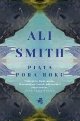 Piąta pora roku - Ali Smith